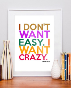 I Want Crazy